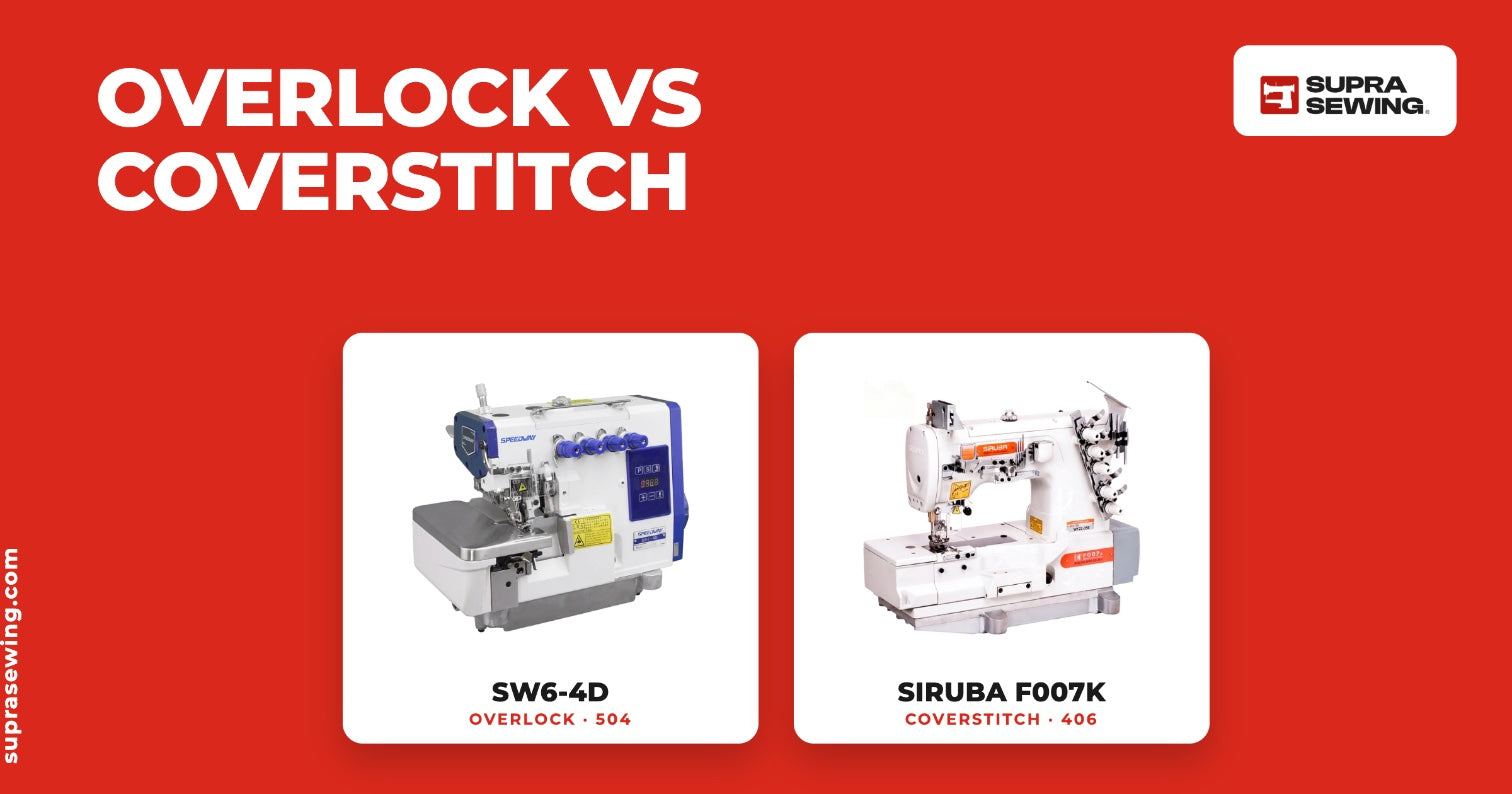 Overlock vs coverstitch machines: What’s best for your business?